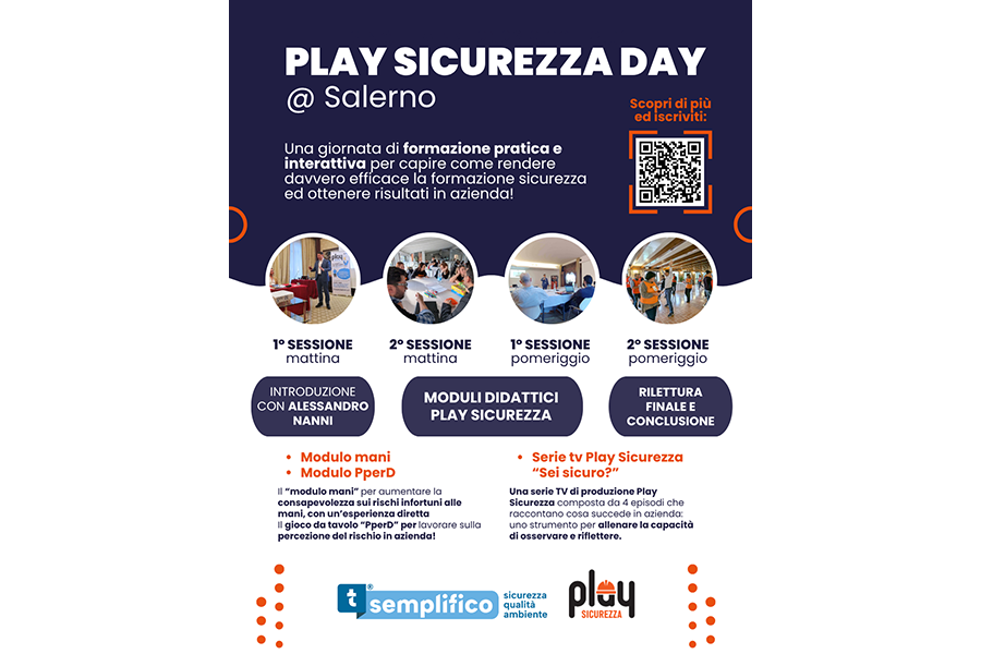 Play Sicurezza Day arriva a Salerno: il primo evento nel Sud Italia dedicato alla formazione esperienziale sulla Sicurezza